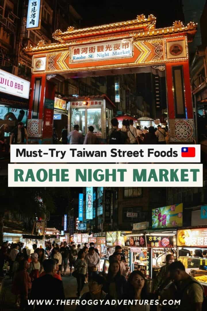 Must-Try Taiwan Street Foods: Raohe Night Market